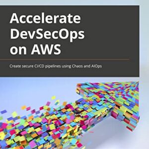 Accelerating DevSecOps on AWS: Create secure CI/CD pipelines using Chaos and AIOps - Swaraj, Nikit (CDs)