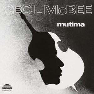 Mutima - Cecil McBee (CDs)