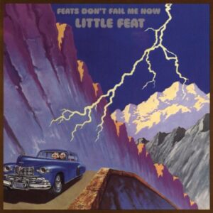 Little Feat: Feats Don't Fail Me Now (CDs)