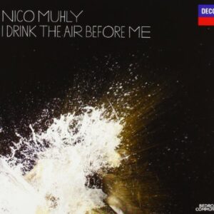 Nico Muhly: I Drink the Air Before Me - Los Angeles Master C (CDs)