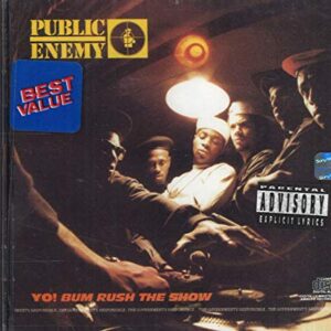 Yo! Bum Rush the Show - Public Enemy (CDs)