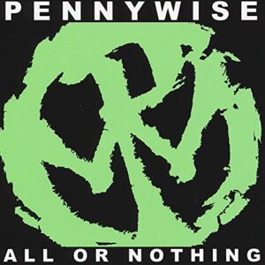 All Or Nothing - Pennywise (CDs)