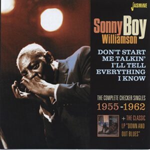 Don't Start Me Talkin'.. - Williamson, Sonny Boy (CDs)