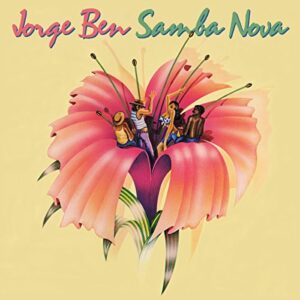 Samba Nova - Ben, Jorge (CDs)