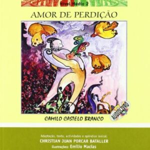 Amor De Perdicao - Nivel Medio 2 (+cd) - Castelo Branco, Camilo (CDs)