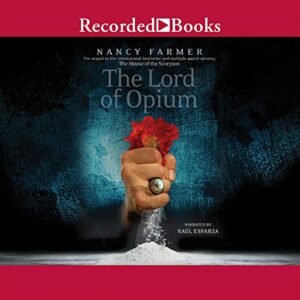 The Lord of Opium - Nancy Farmer (CDs)