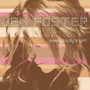 Everybody's Girl - Foster, Jen (CDs)