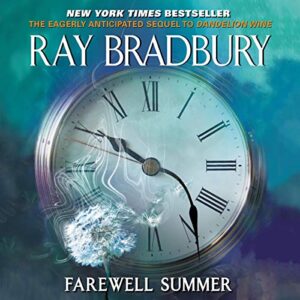 Farewell Summer: 3 - Bradbury, Ray D (CDs)