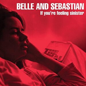 If You're Feeling Sinister - Belle & Sebastian (CDs)