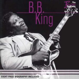 The Blues Biography - B.B. King (CDs)