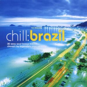 Chill: Brazil / Various - Various Artists (CDs)