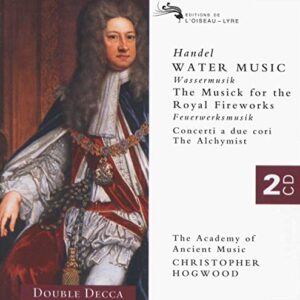 Water Music; Music For The Royal Fireworks (2 CD) - Academy Of Ancient Music (CDs)