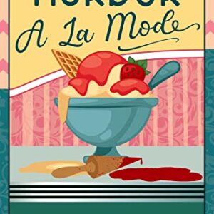 Murder A La Mode (Coffee & Cream Café Mysteries Book 1) (English Edition) - Gregory, Lena (Café)