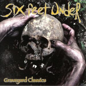 Graveyard Classics - Six Feet Under (CDs)