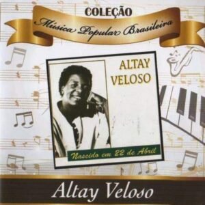 CD Coleção Música Popular Brasileira - Altay Veloso - Vários (CDs)