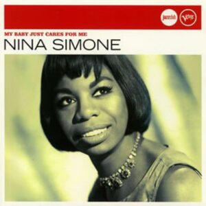 My Baby Just Cares for Me - Simone, Nina (CDs)