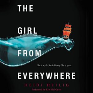 The Girl from Everywhere Lib/E - Heilig, Heidi (CDs)