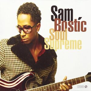 Soul Supreme - Bostic, Sam (CDs)