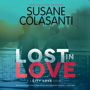 Lost in Love Lib/E: 2 - Colasanti, Susane (CDs)