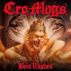 BEST WISHES - Cro-Mags (CDs)