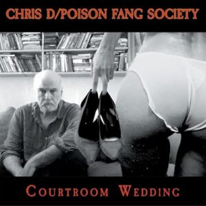 Courtroom Wedding - Chris D (CDs)