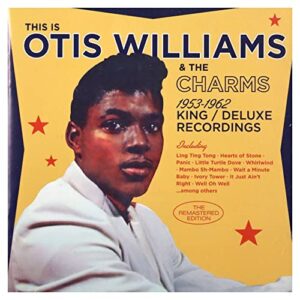1956-1962 King/Deluxe Recordings - Williams, Otis & The Charms (CDs)