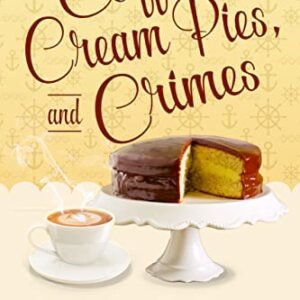 Coffee, Cream Pies, and Crimes (A Cape Bay Cafe Mystery Book 11) (English Edition) - Lin, Harper (Café)