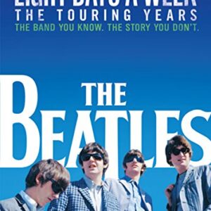 The Beatles: Eight Days a Week - The Touring Years [DVD] [2016] (CDs)