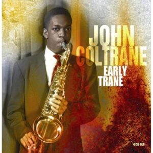 Early Trane - COLTRANE,JOHN (CDs)