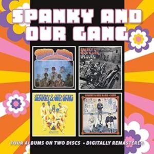 Spanky & Our Gang / Like To Get To Know You / Anything You Choose / Live - Spanky & Our Gang (CDs)
