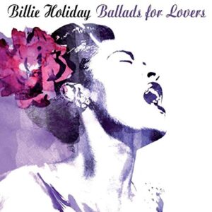 Holiday, B: Ballads For Lovers (CDs)