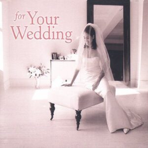For Your Wedding Enhanced CD - Various Artists (CDs)
