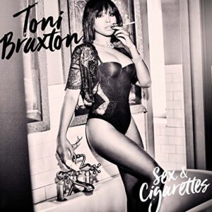 Sex & Cigarettes [Edited] - Toni Braxton (CDs)