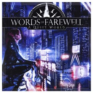 A Quiet World - WORDS OF FAREWELL (CDs)