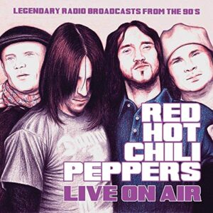 Live On Air - Red Hot Chili Peppers (CDs)