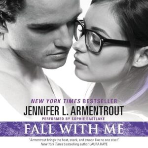 Fall with Me Lib/E - Armentrout, Jennifer L (CDs)