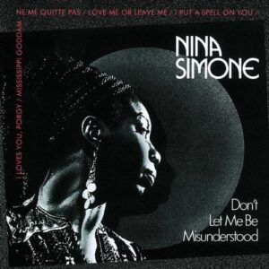 Don't Let Me Be Misunderstood - Simone, Nina (CDs)