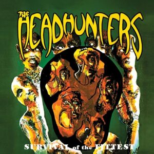Survival Of The Fittest - The Headhunters (CDs)