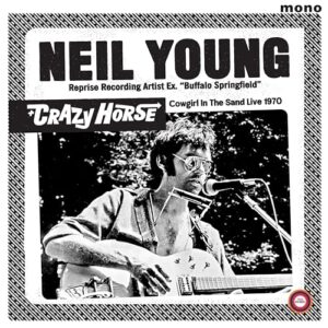 Cowgirl In The Sand - Live 1970 [VINYL] - Neil Young & Crazy Horse (Discos de Vinil)