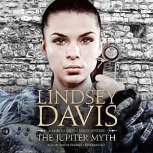 The Jupiter Myth Lib/E: A Marcus Didius Falco Mystery - Davis, Lindsey (CDs)