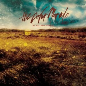 We All Have Demons - The Color Morale (CDs)
