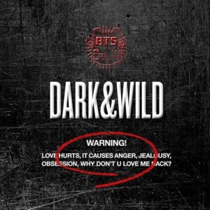 DARK & WILD [CD] - BTS (CDs)