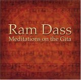 Meditations on the Gita [Audio CD] Dass, Ram - Dass, Ram (CDs)