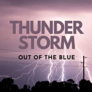 THUNDERSTORM: OUT OF THE BLUE - Clock, Hopkin (CDs)
