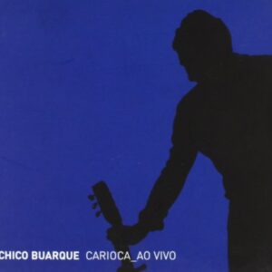 Cariocaao Vivo - Chico Buarque (CDs)