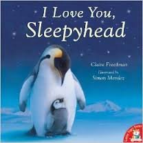 I Love You, Sleepyhead Paperback and Audio CD - Claire Freedman (CDs)
