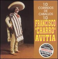 10 Corridos De Caballos - Avitia, Francisco Charro (CDs)