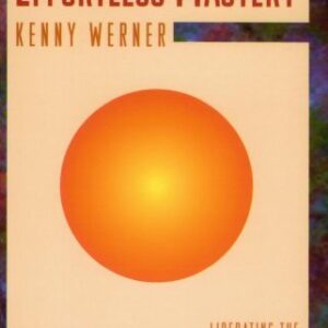 Effortless Mastery: Liberating the Master Musician Within, Book & CD by Kenny Werner(1998-11-01) (CDs)