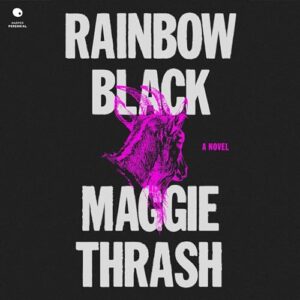 Rainbow Black - Thrash, Maggie (CDs)