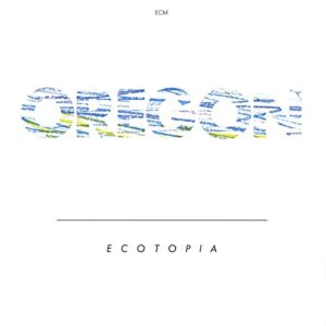 Ecotopia (ECM Touchstones) - Oregon (CDs)